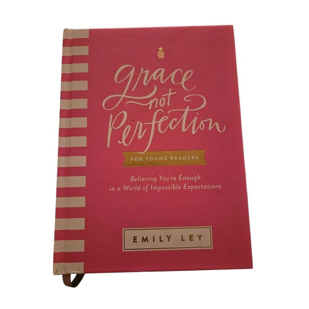 Grace not perfection for young readers by Emily Ley Thomas Nelson books isbn 978